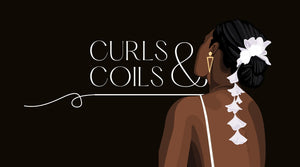 Curls & Coils Insider: A Note from the Artist